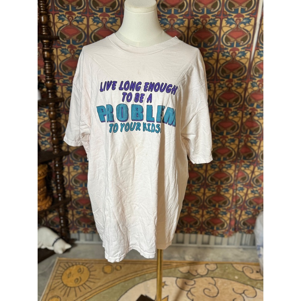XXL‎ Novelty Graphic T Shirt Live Long Enough To Be A Problem Tee